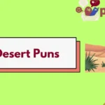 Desert Puns