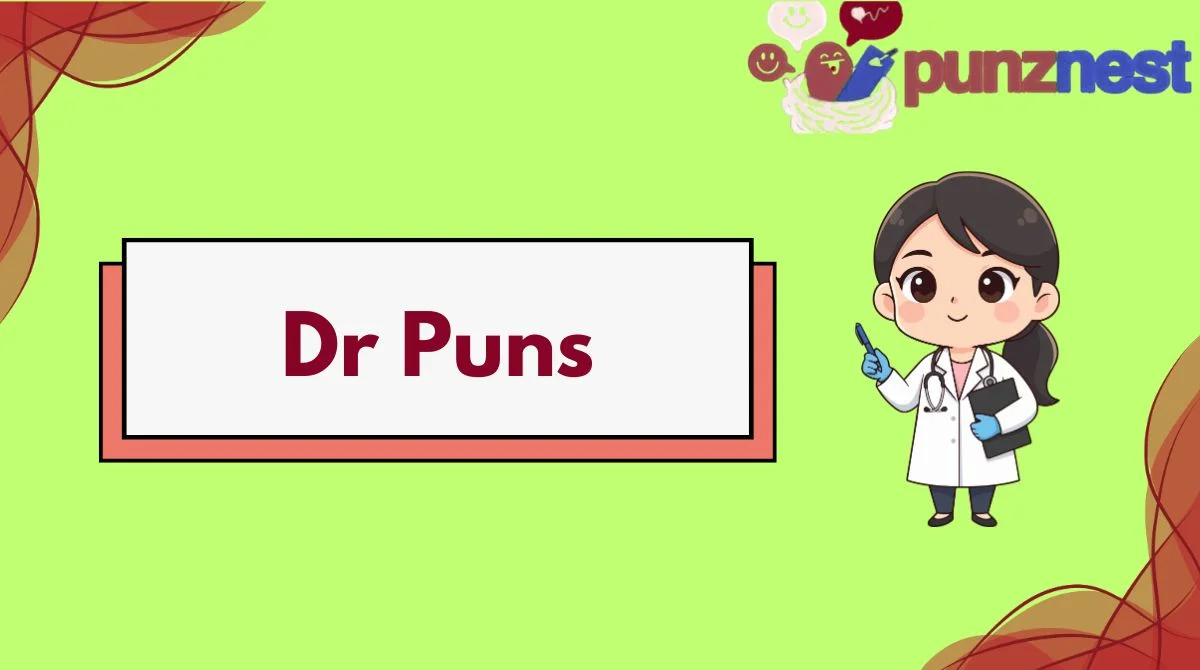 Dr Puns