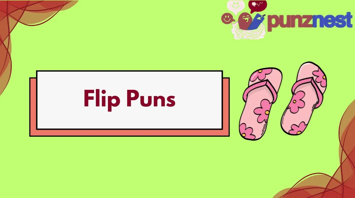 Flip Puns