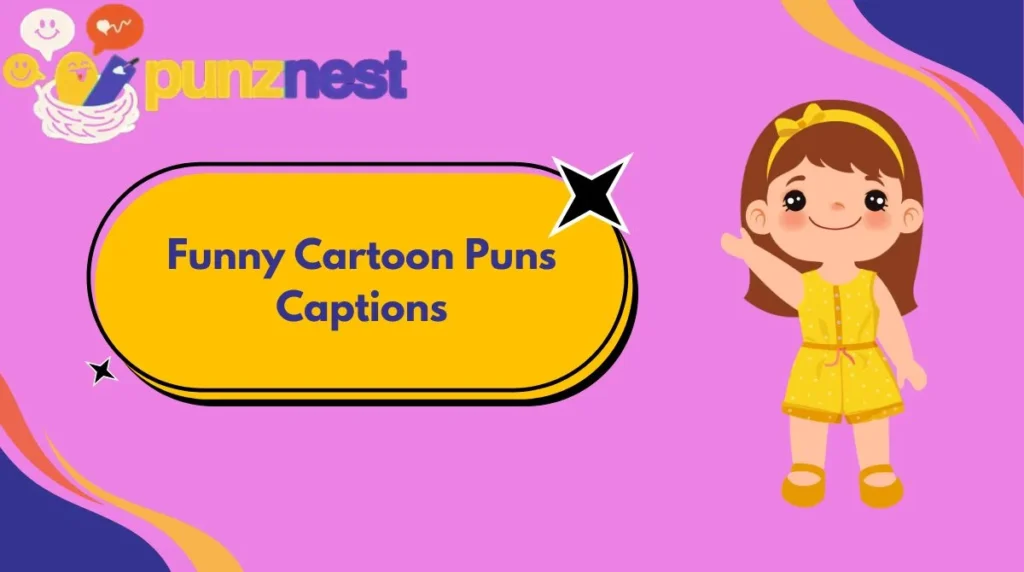 Funny Cartoon Puns Captions