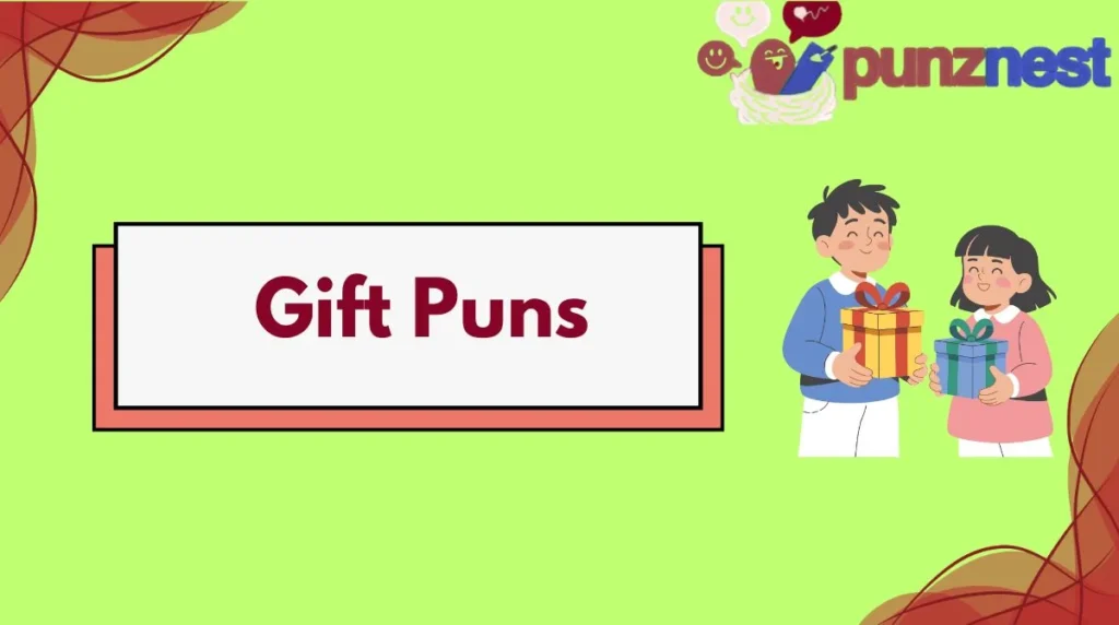 Gift Puns