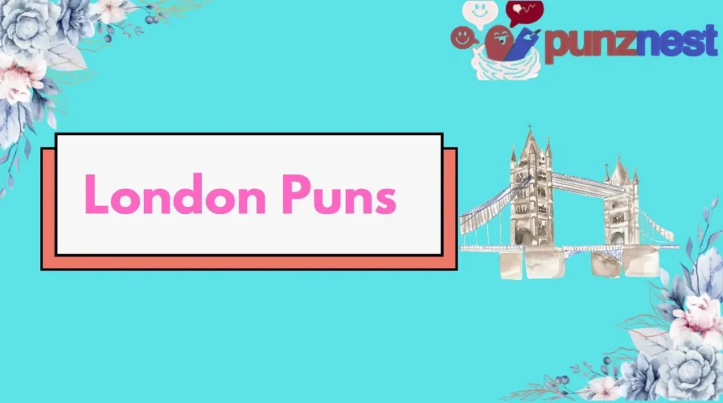 London Puns