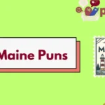 Maine Puns