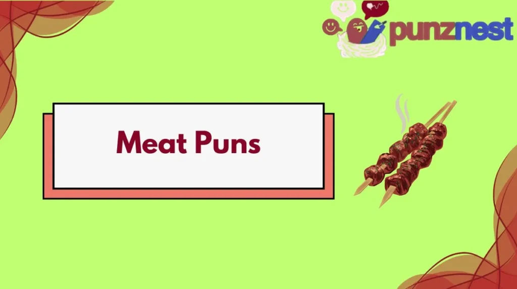 Meat Puns