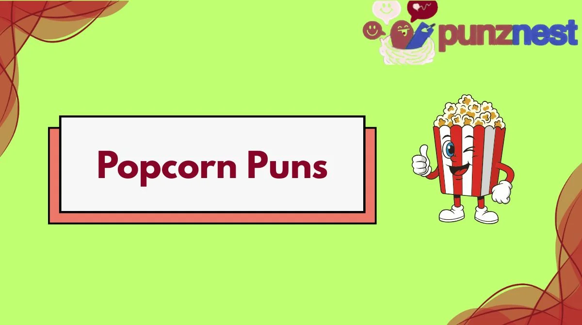 Popcorn Puns