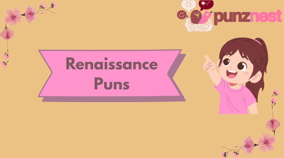 Renaissance Puns