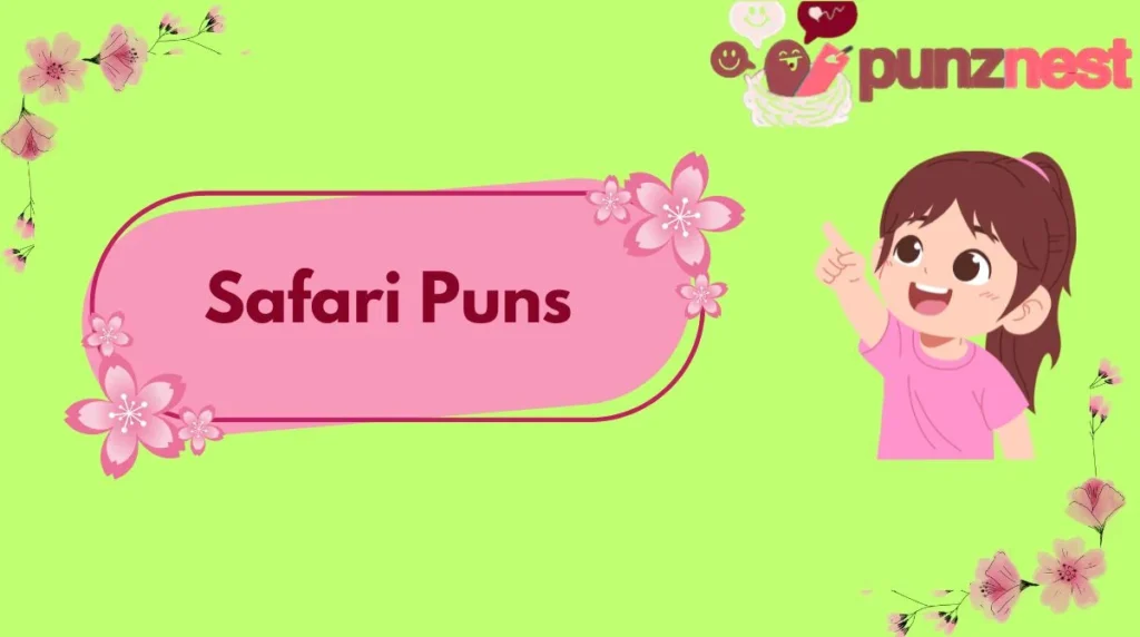 Safari Puns