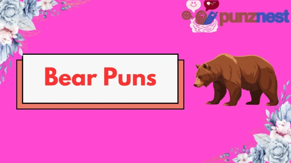Bear Puns