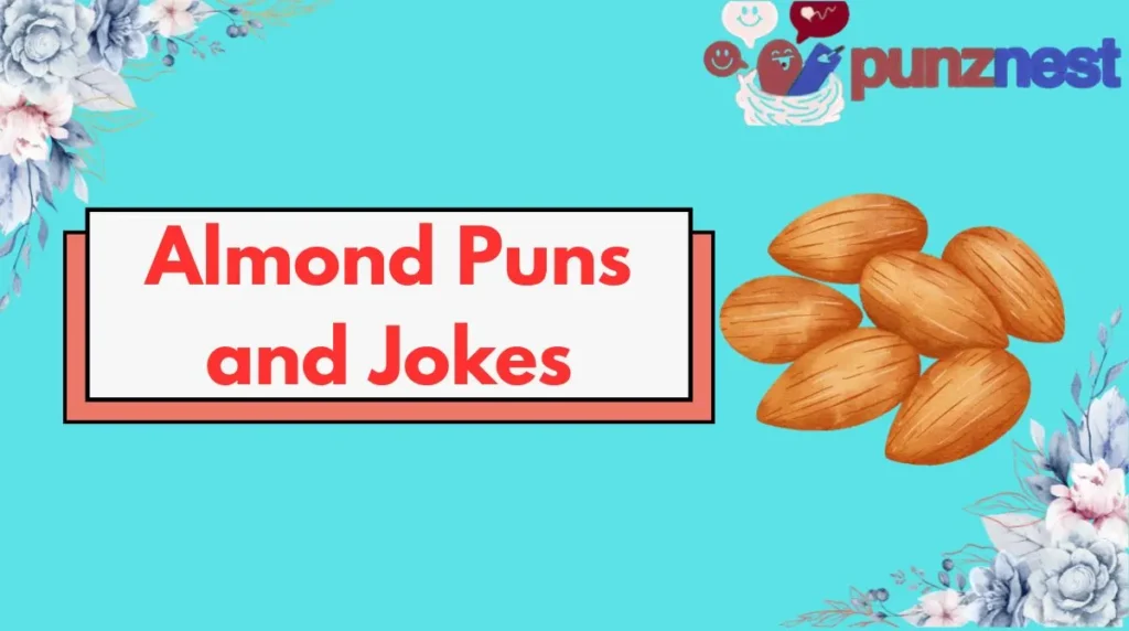 Almond Puns and Jokes