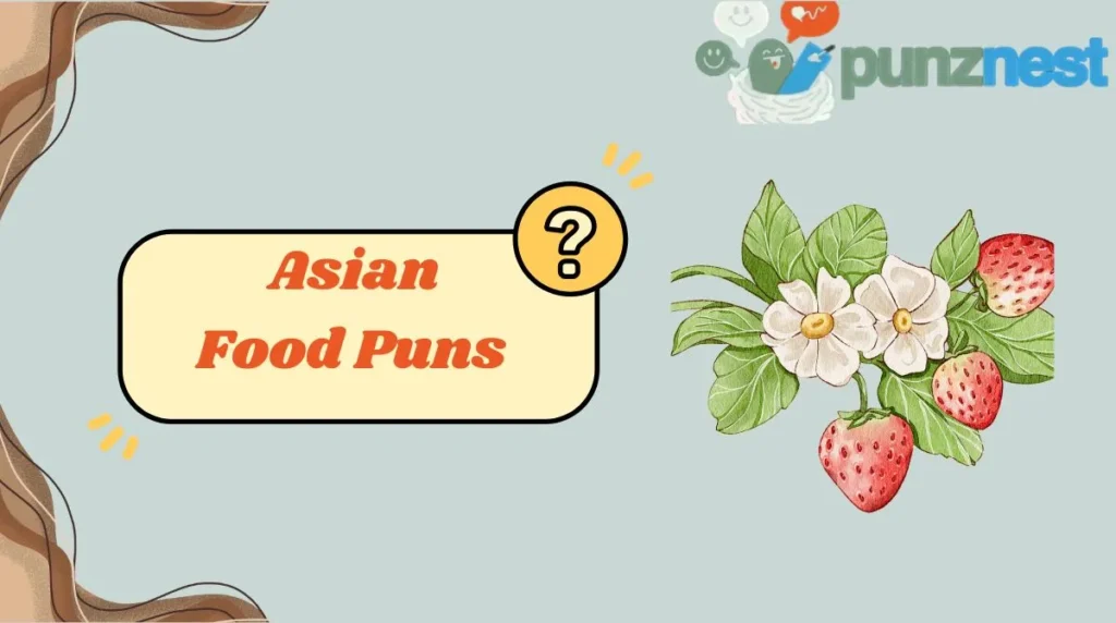 Asian Food Puns