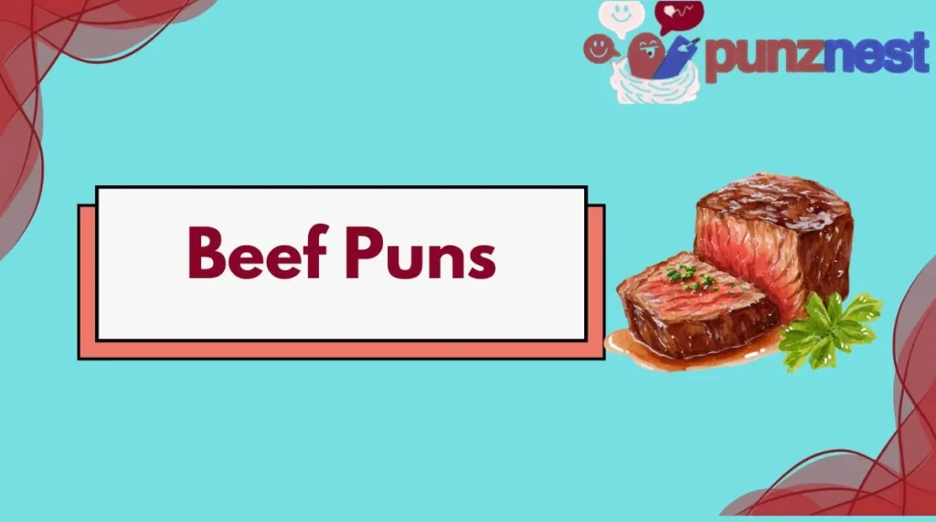 Beef Puns