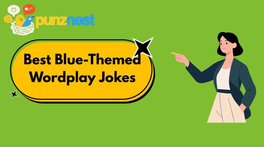 Best Blue-Themed Wordplay Jokes