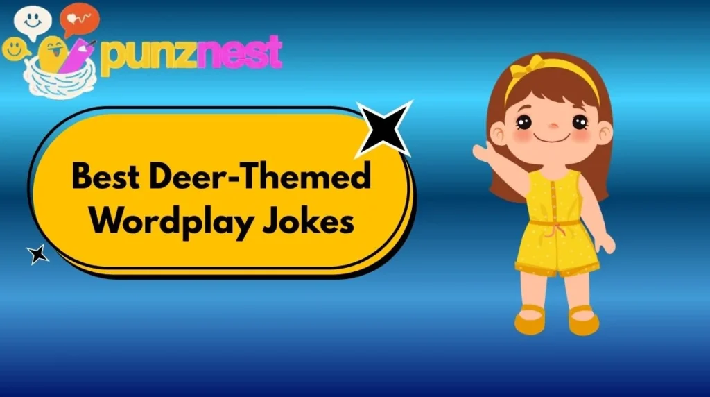 Best Deer-Themed Wordplay Jokes
