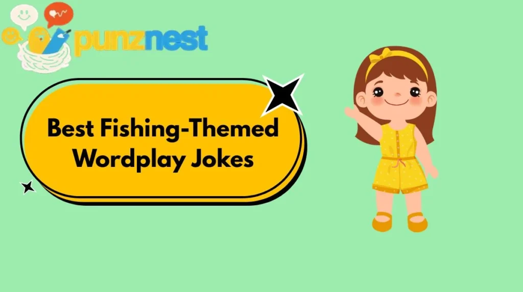 Best Fishing-Themed Wordplay Jokes