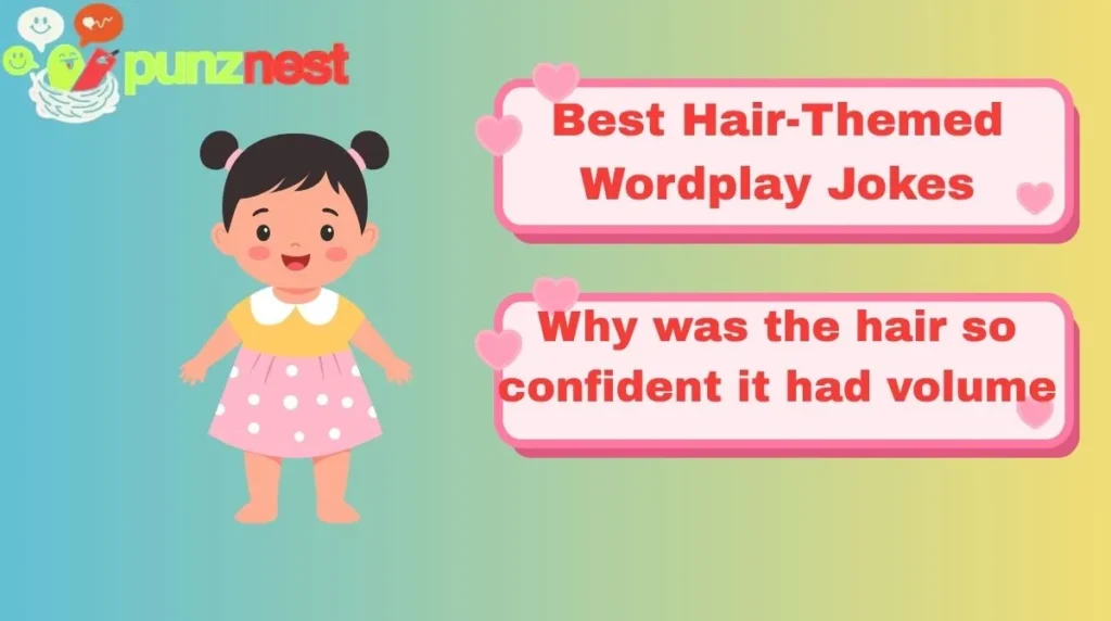 Best Hair-Themed Wordplay Jokes