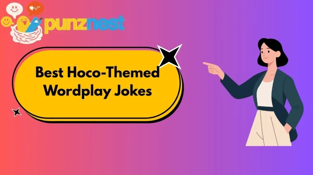 Best Hoco-Themed Wordplay Jokes