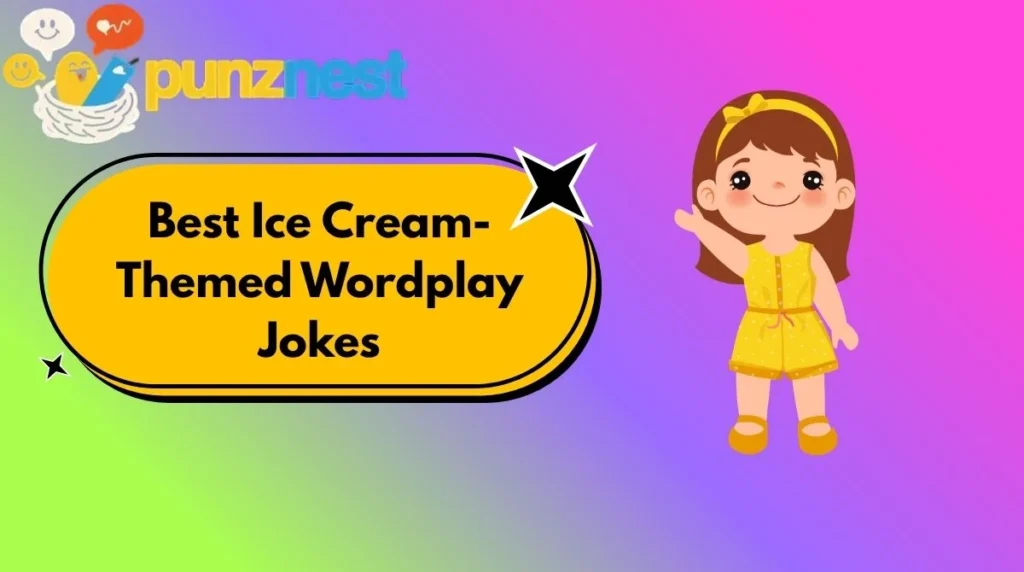 Best Ice Cream-Themed Wordplay Jokes