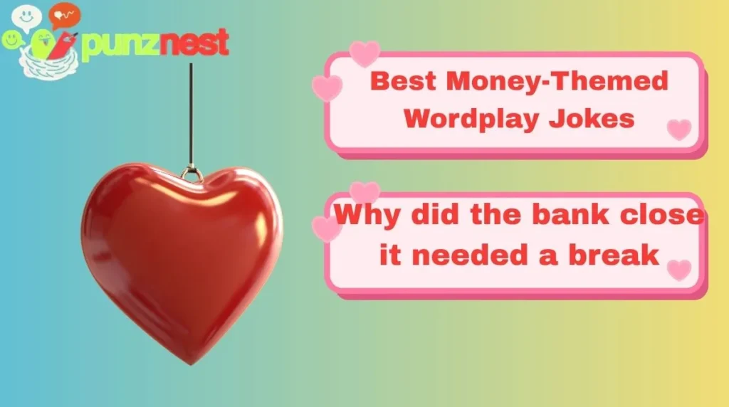 Best Money-Themed Wordplay Jokes