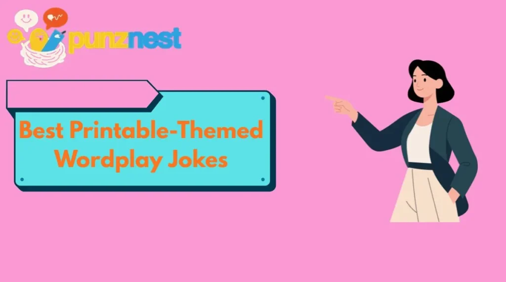 Best Printable-Themed Wordplay Jokes