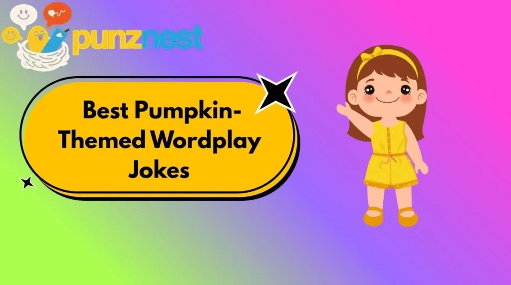 Best Pumpkin-Themed Wordplay Jokes