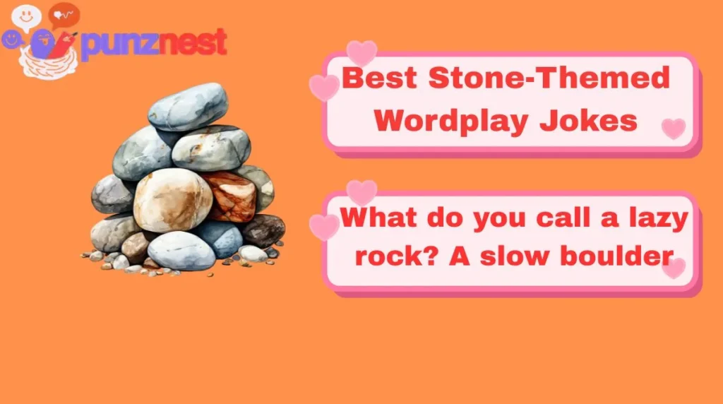 Best Stone-Themed Wordplay Jokes