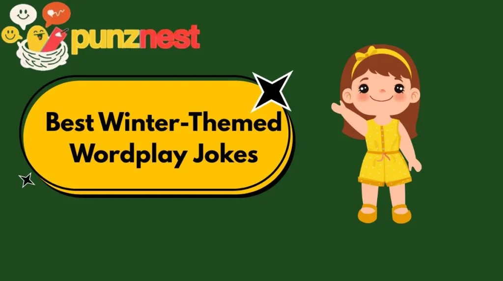 Best Winter-Themed Wordplay Jokes