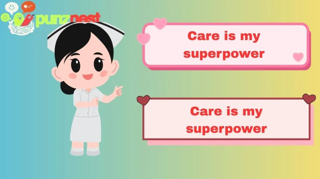 Care is my superpower