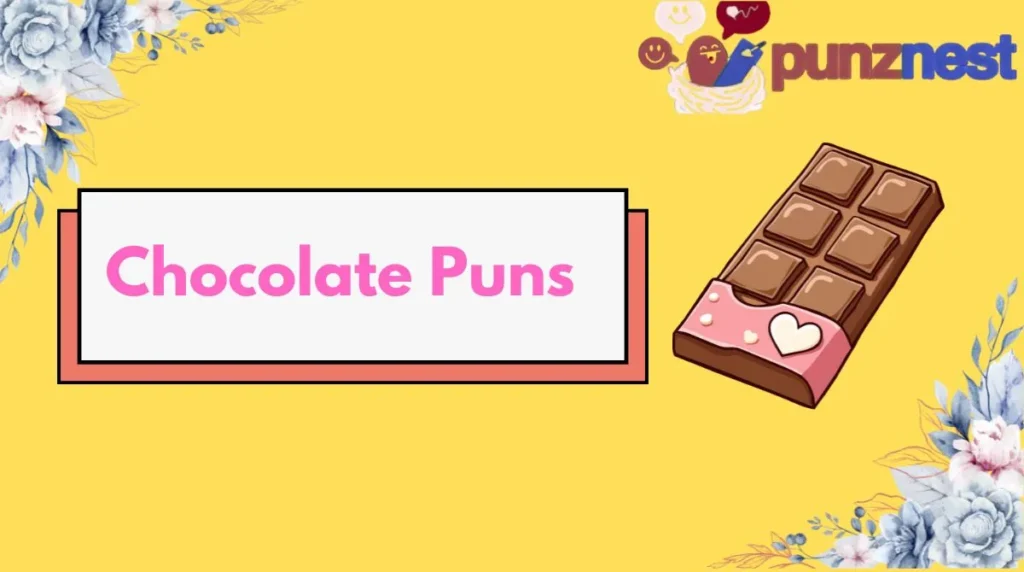 Chocolate Puns