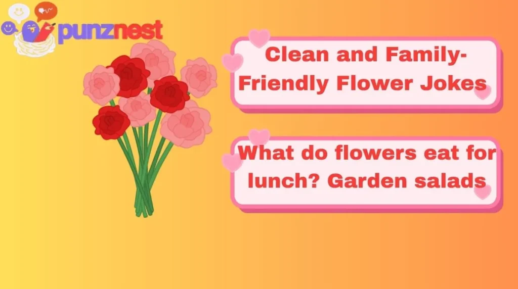 Clean and Family-Friendly Flower Jokes