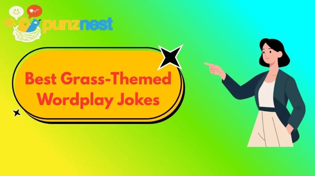 Clean and Family-Friendly Grass Jokes