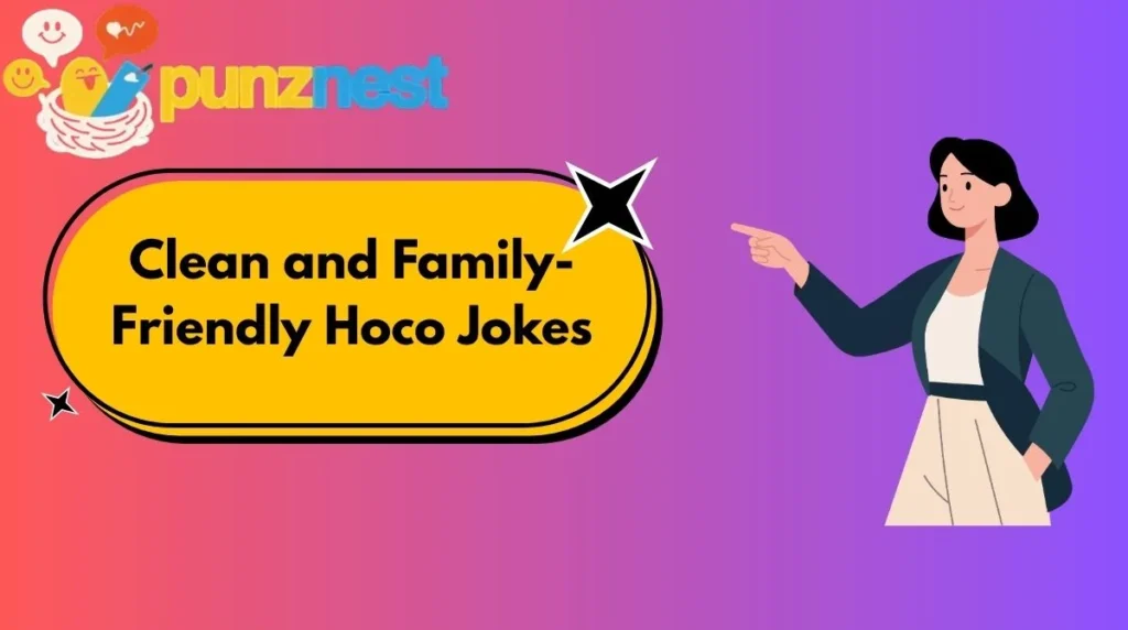 Clean and Family-Friendly Hoco Jokes