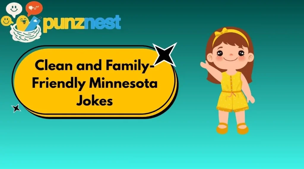 Clean and Family-Friendly Minnesota Jokes