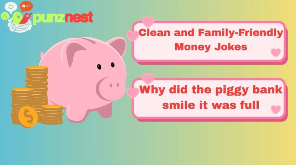Clean and Family-Friendly Money Jokes