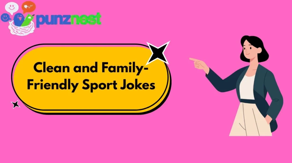 Clean and Family-Friendly Sport Jokes