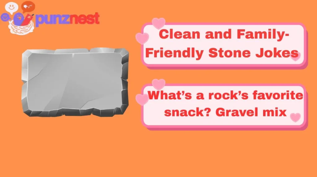 Clean and Family-Friendly Stone Jokes