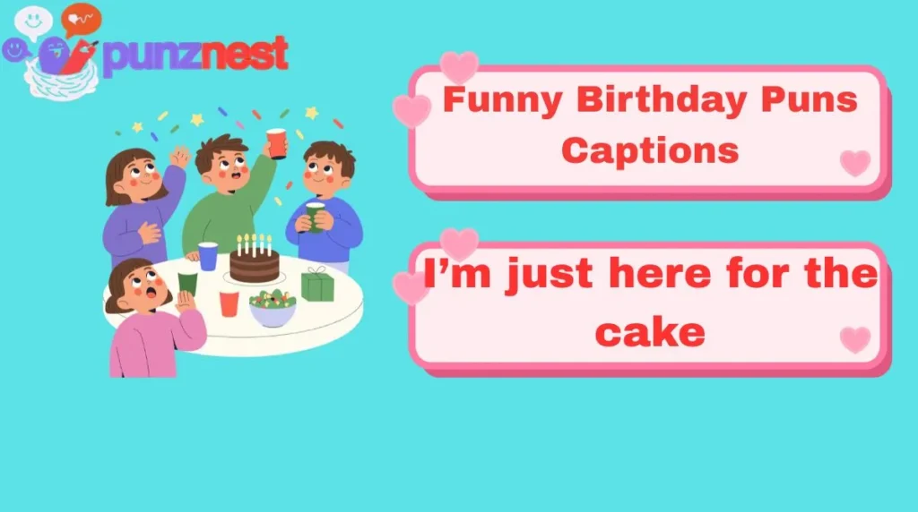 Funny Birthday Puns Captions