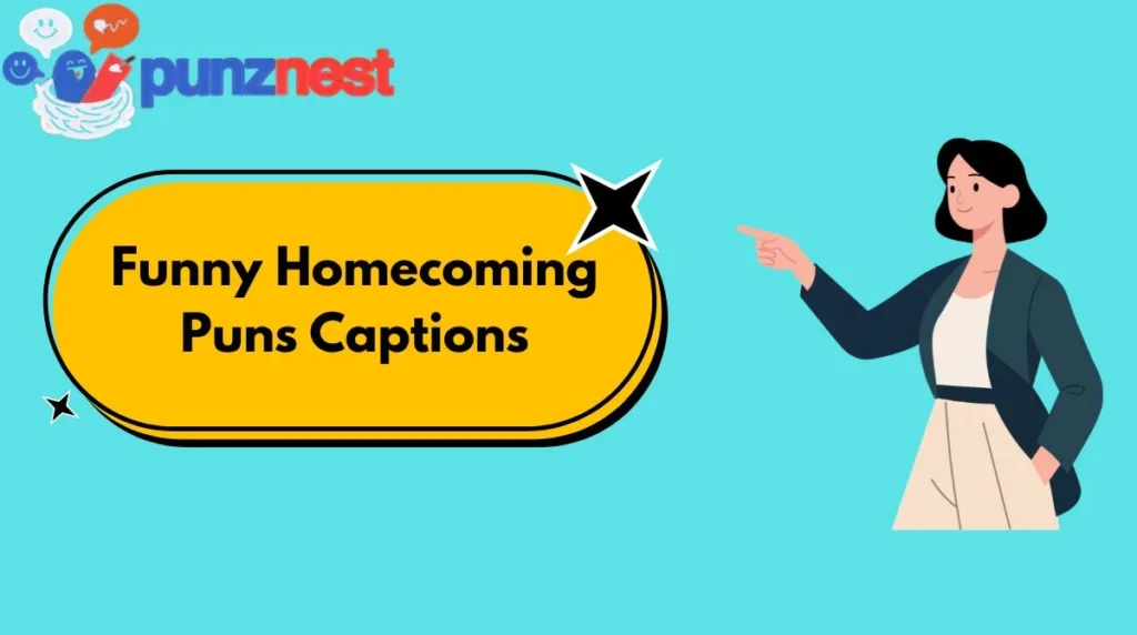 Funny Homecoming Puns Captions