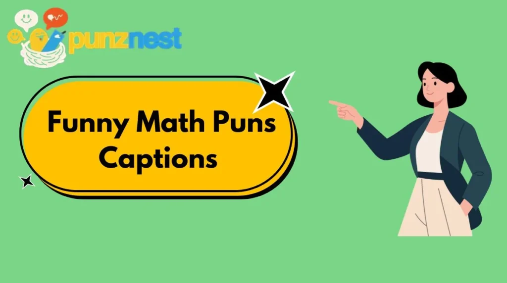 Funny Math Puns Captions