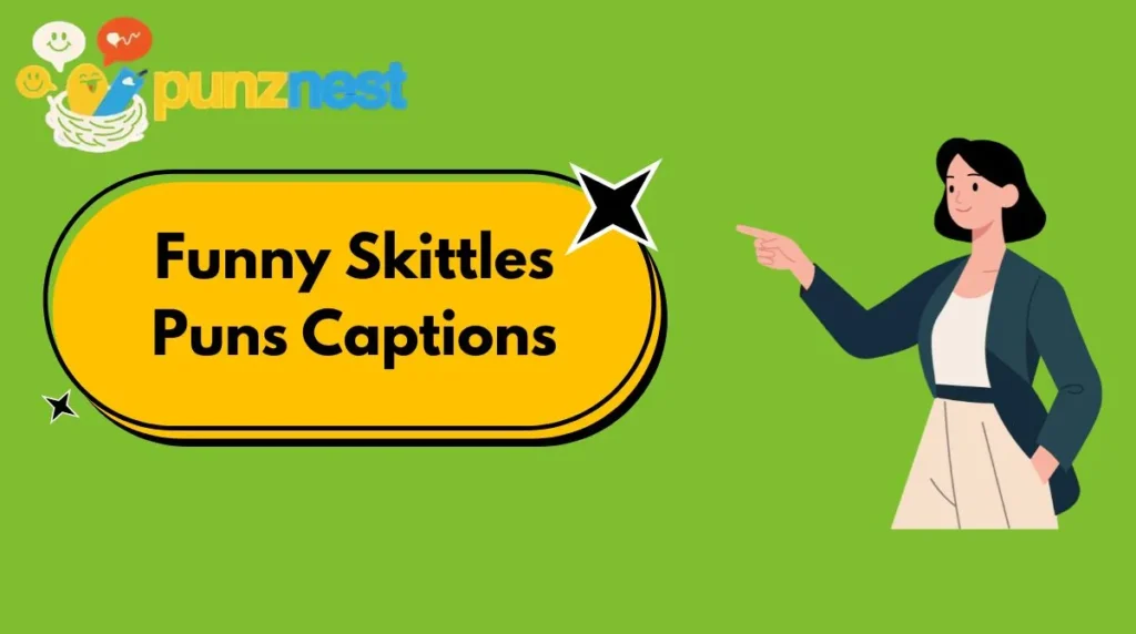 Funny Skittles Puns Captions
