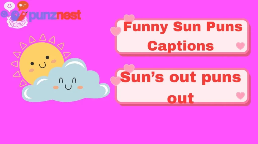 Funny Sun Puns Captions