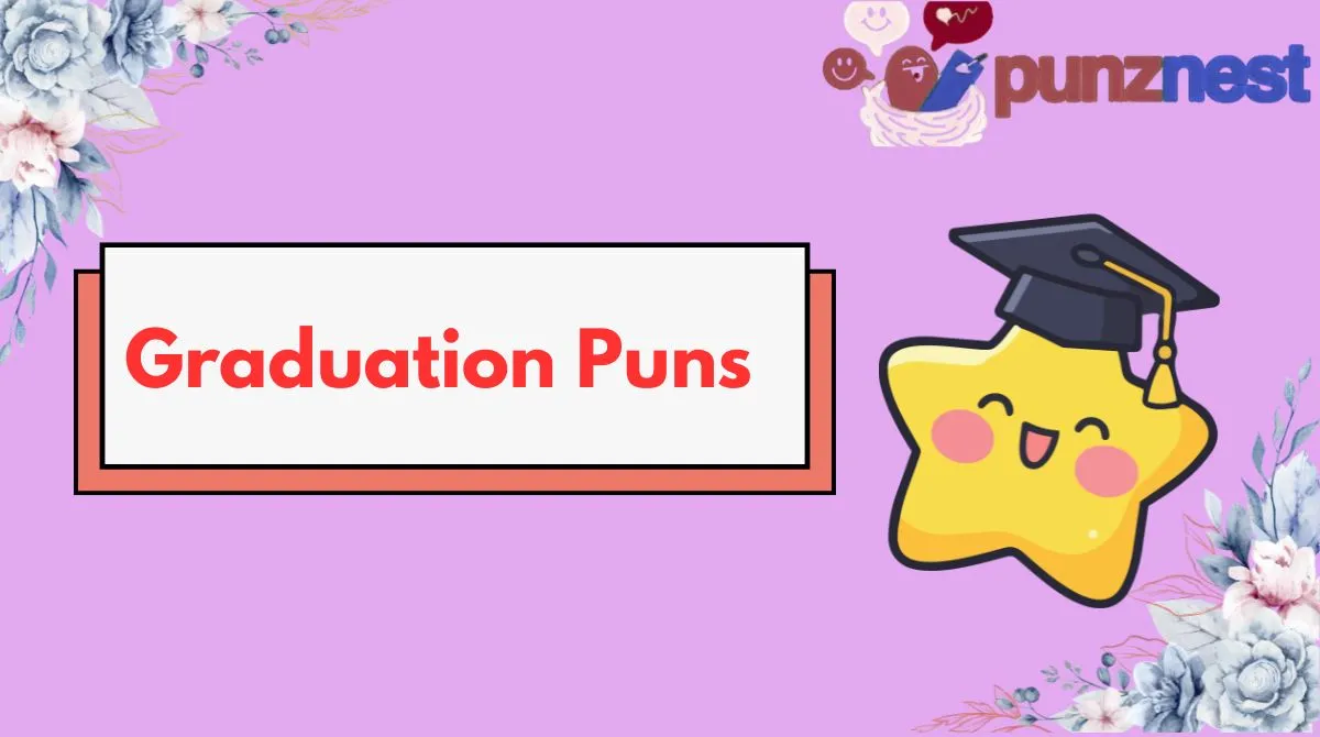 Graduation Puns