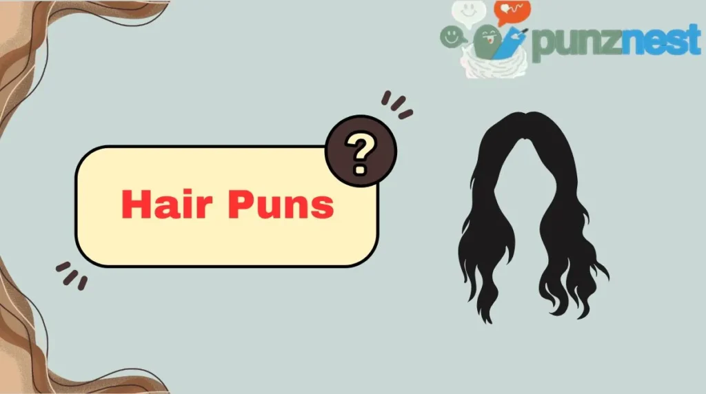 Hair Puns