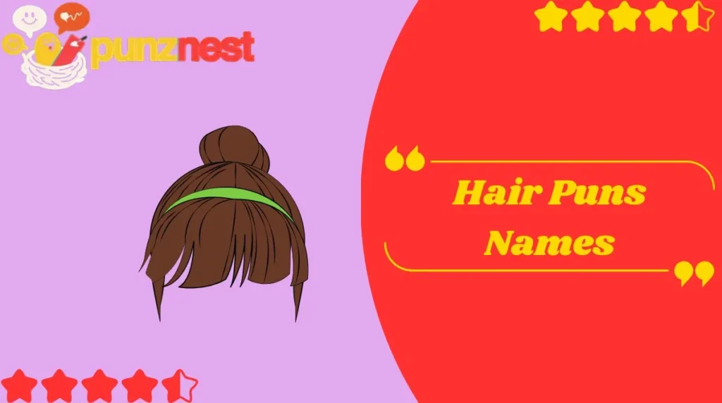 Hair Puns Names