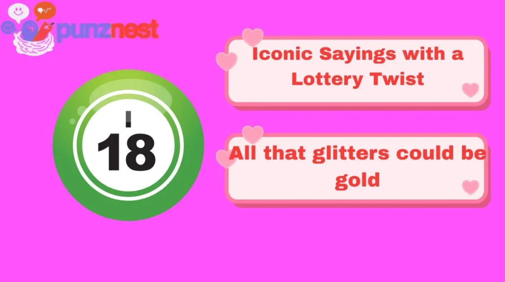 Iconic Sayings with a Lottery Twist