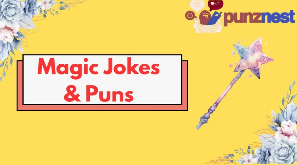 Magic Jokes & Puns