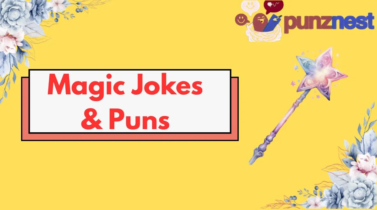 Magic Jokes & Puns