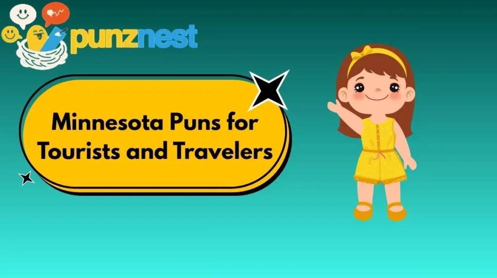 Minnesota Puns for Tourists and Travelers