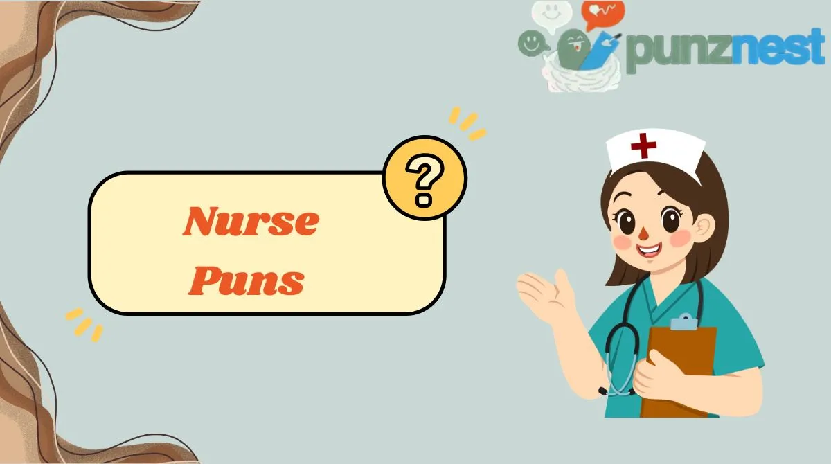 Nurse Puns