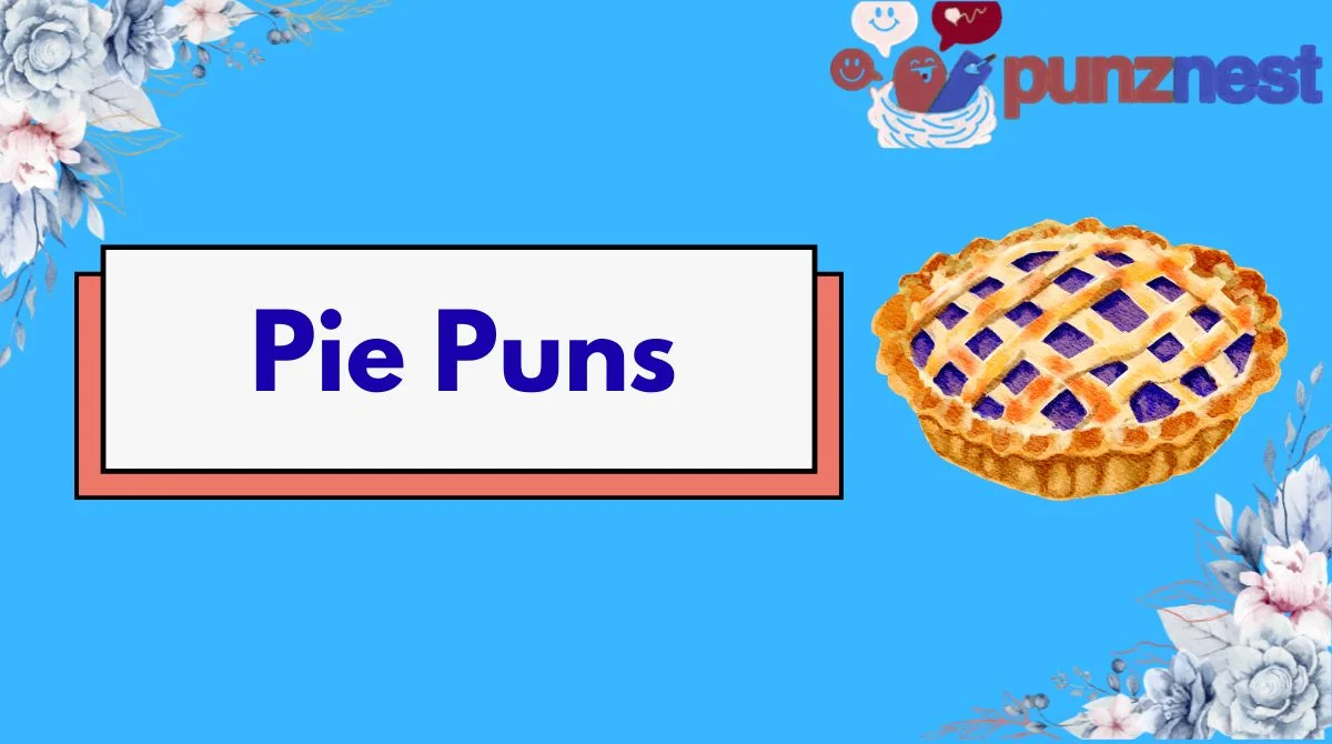 Pie Puns
