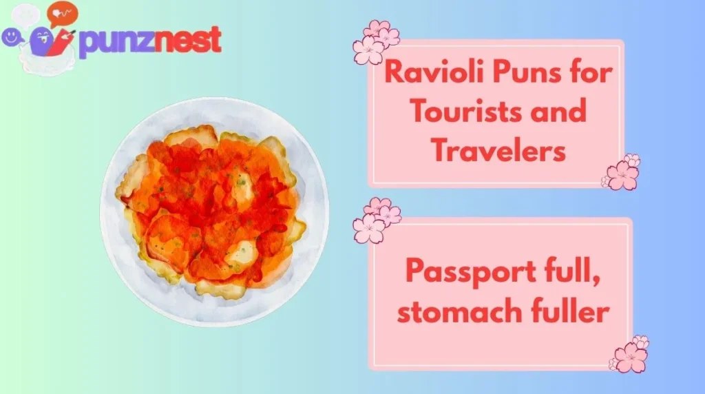 Ravioli Puns for Tourists and Travelers